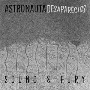FLAC Astronauta Desaparecido - Sound & Fury