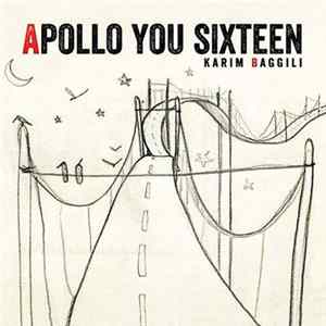 FLAC Karim Baggili - Apollo You Sixteen