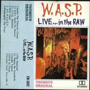 FLAC W.A.S.P. - Live... In The Raw