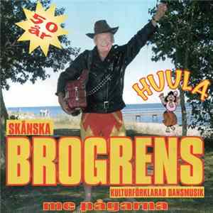FLAC Skånska Brogrens Me Pågarna - Huula