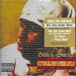 FLAC Silkk The Shocker - Based On A True Story