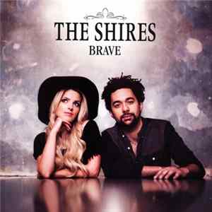 FLAC The Shires - Brave