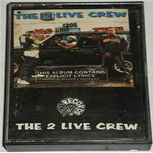 FLAC Luke Skyywalker / The 2 Live Crew - The 2 Live Crew