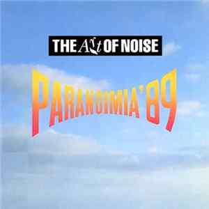 FLAC The Art Of Noise - Paranoimia '89