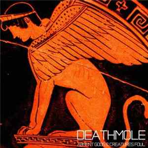 FLAC Deathmole - Absent Gods & Creatures Foul