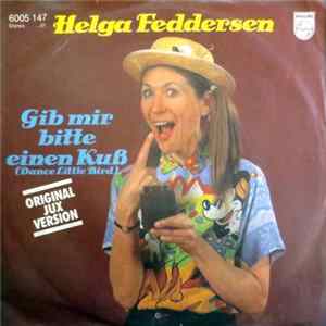 FLAC Helga Feddersen - Gib Mir Bitte Einen Kuß (Dance Little Bird)