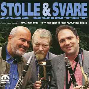 FLAC Stolle & Svare Jazzquintet Featuring Ken Peplowski - Jazz Quintet