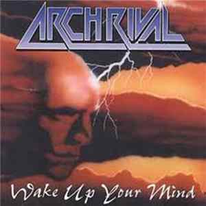 FLAC Arch Rival - Wake Up Your Mind