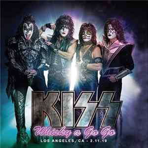 FLAC Kiss - Whiskey a Go Go