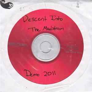 FLAC Descent Into The Maelstrom - Demo 2011