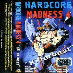 FLAC Various - Hardcore Madness 4: Killerbeat