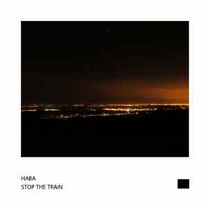 FLAC Haba - Stop The Train