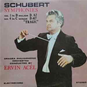 FLAC Schubert / Oradea Philharmonic Orchestra Conducted By Ervin Acél - Symphonies No.1 In D Major D. 82 / No.4 In C Minor D.417 »Tragic«