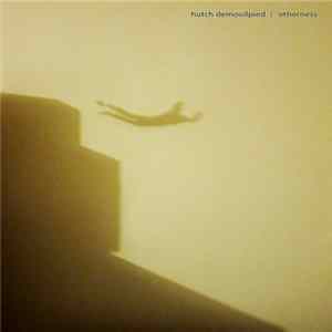 FLAC Hutch Demouilpied - Otherness