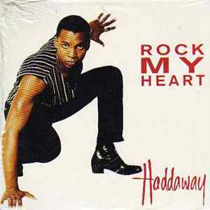 FLAC Haddaway - Rock My Heart