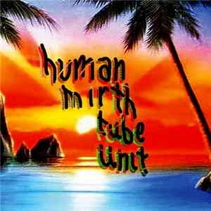 FLAC Human Mirth Tube Unit - Vaat385mp