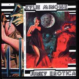 FLAC Kylie Minoise - Junky Erotica