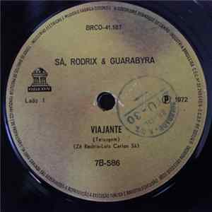 FLAC Sá, Rodrix & Guarabyra - Viajante / Ribeirão