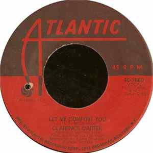 FLAC Clarence Carter - Too Weak To Fight / Let Me Comfort You