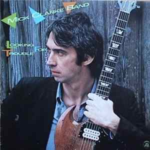 FLAC Mick Clarke Band - Looking For Trouble
