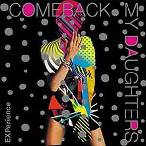 FLAC Comeback My Daughters - Experience