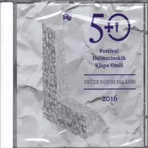 FLAC Various - 50. Festival Dalmatinskih Klapa Omiš 2016 - Večer Novih Skladbi