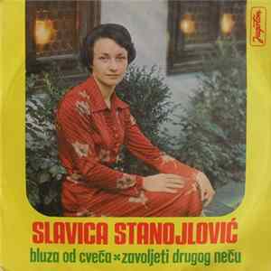 FLAC Slavica Stanojlović - Bluza Od Cveća / Zavoljeti Drugog Neću