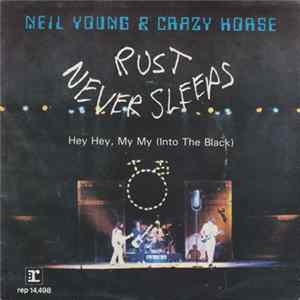 FLAC Neil Young & Crazy Horse - Hey Hey, My My (Into The Black)