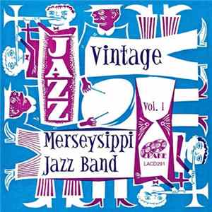 FLAC The Merseysippi Jazz Band - Vintage Merseysippi Jazz Band Vol.1