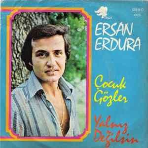 FLAC Ersan Erdura - Çocuk Gözler / Yalnız Değilsin