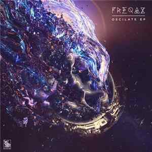 FLAC Freqax - Oscilate EP