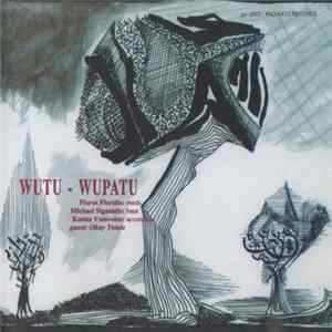 FLAC Wutu-Wupatu - Wutu-Wupatu