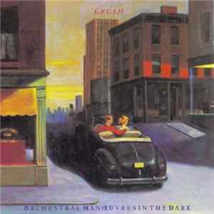 FLAC Orchestral Manoeuvres In The Dark - Crush