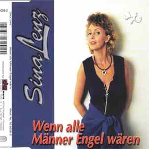 FLAC Sina Lenz - Wenn Alle Männer Engel Wär'n