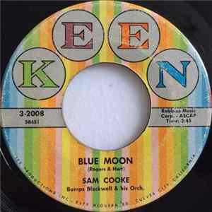 FLAC Sam Cooke, Bumps Blackwell & His Orch. - Blue Moon / Love You Most Of All