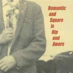FLAC Various - Romantic And Square Is Hip And Aware (A Matinée Tribute To The Smiths)