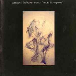 FLAC Passage & The Bomarr Monk - Moods & Symptoms