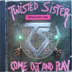 FLAC Twisted Sister - Come Out And Play