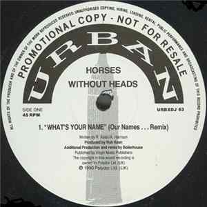 FLAC Horses Without Heads - What's Your Name