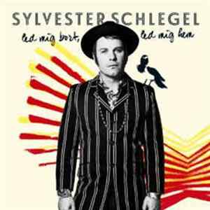 FLAC Sylvester Schlegel - Led Mig Bort, Led Mig Hem
