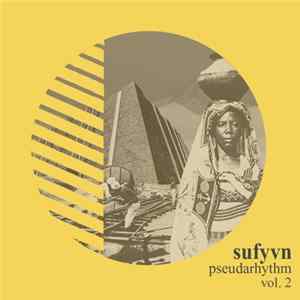 FLAC Sufyvn - Pseudarhythm, Vol. 2
