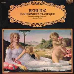 FLAC Berlioz - Boston Symphony Orchestra, Georges Prêtre - Symphonie Fantastique
