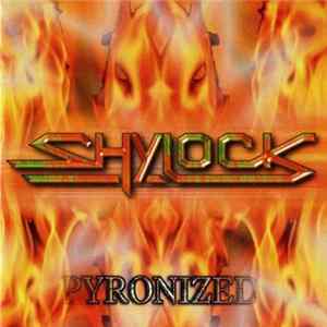 FLAC Shylock - Pyronized