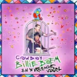 FLAC Cowboy Billie Boem - Cowboy Billie Boem En 'N Vreemde Vogel
