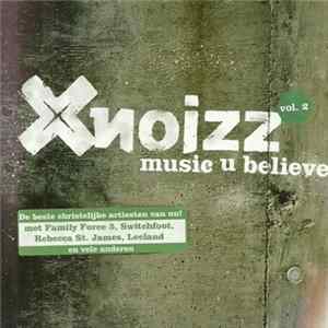 FLAC Various - XNoizz - Music U Believe Vol. 2
