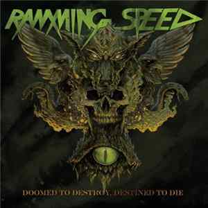 FLAC Ramming Speed - Doomed To Destroy, Destined To Die