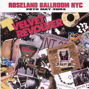 FLAC Velvet Revolver - Roseland Ballroom NYC 26th May 2004