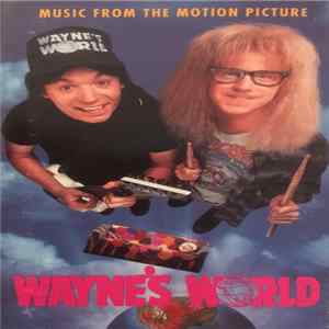 FLAC Various - Music From The Motion Picture Wayne's World