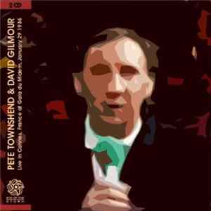 FLAC Pete Townshend & David Gilmour - Live in Cannes, FR, 1986