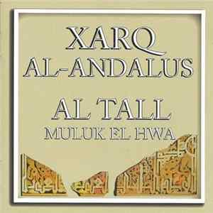 FLAC Al Tall / Muluk El Hwa - Xarq Al-Andalus